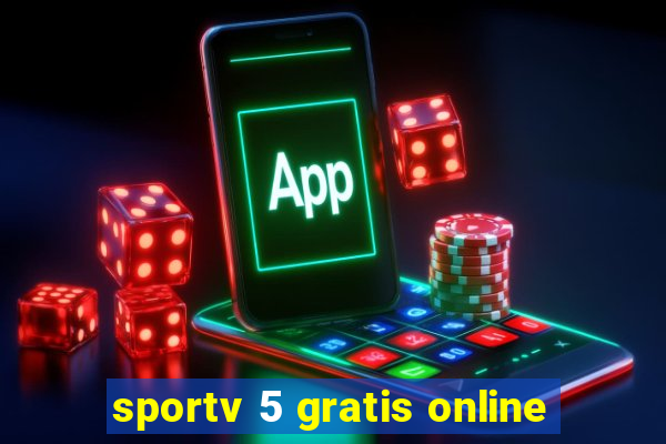 sportv 5 gratis online